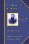 The Army in the Civil War - The Mississippi Volume 8 of 16@